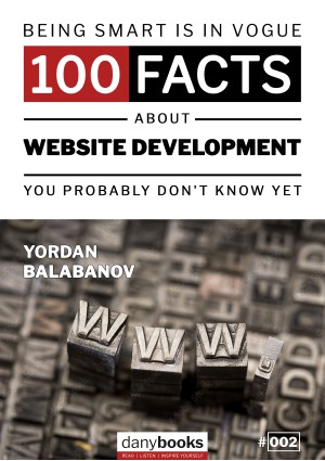 Being Smart Is In Vogue: 100 Facts About Website Development You Probably Don't Know Yet
