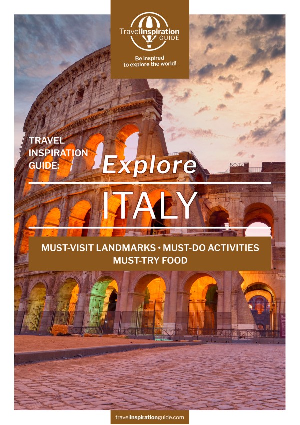 Travel Inspiration Guide: Explore Italy